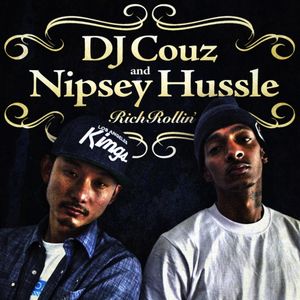 DJ Couz & Nipsey Hussle - Rich Rollin'