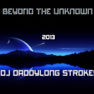 Dj Daddylong strokes - beyond the unknown mix 2013