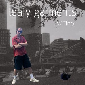 Leafy Garments