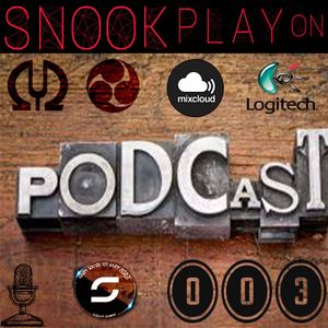 #003 PODCAST SNOOK SELECTION 19 03 18 #003