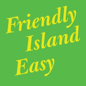 Friendly Island Easy