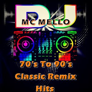 70's To 90's Classic Remix Hits