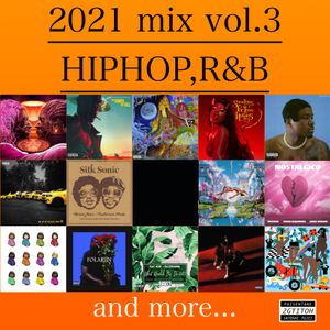 2021Mix HIPHOP,R&B vol.3