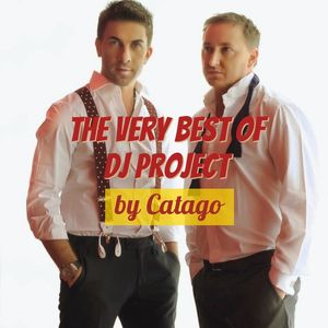 The Very Best Of Dj Project By Catago By Catago Mixcloud