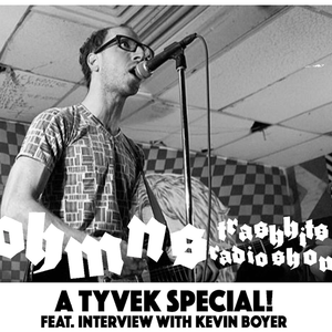 TRASH HITS RADIO - TYVEK SPECIAL feat interview with Kevin Boyer