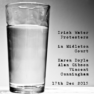 "Cobh Three" Irish Water Protesters in Midleton Court
