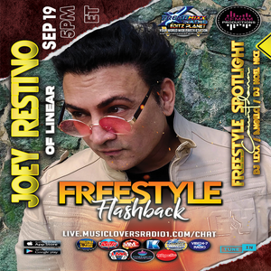 Dj Lexx presents Freestyle Spotlight Guest Joey Restivo of Linear 9-19-21