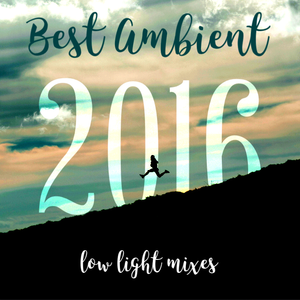 Best Ambient of 2016