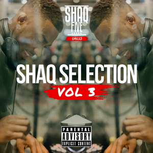 Cover art for @SHAQFIVEDJ - Shaq Selection Vol.3 by SHAQFIVEDJ