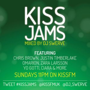 KISS JAMS MIXED BY DJ SWERVE 20MAR16