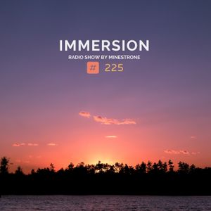 Minestrone - Immersion #225 (27/09/21)
