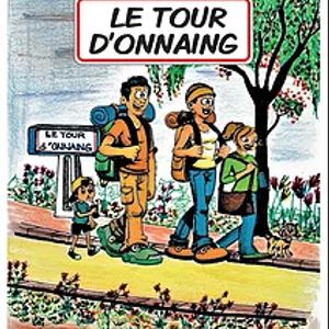 Histoire et Vie d'Onnaing (Association) - Le Livre "Le Tour d'Onnaing" / 02 Octobre 2021