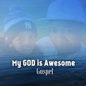 My God Is Awesome By Dj Guyser Mixcloud