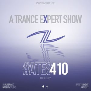 A Trance Expert Show #410