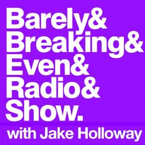 The Barely Breaking Even Show With Jake Holloway 6 17 9 13 By Jakedragons Mixcloud Follow the standard to never miss another show. mixcloud