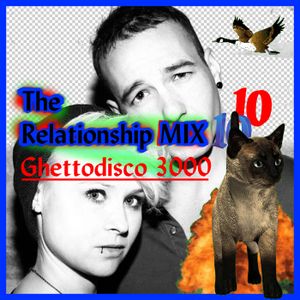 O*RS The Relationship Mix 10 - Ghettodisco3000
