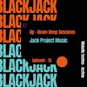 Up - Down Deep Sessions - Jack Project Music ( Episode 15 )