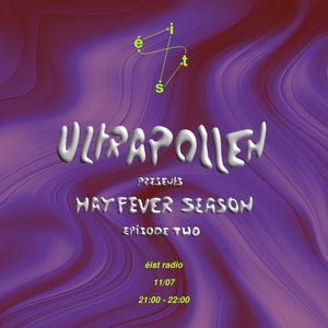 Ultrapollen Presents : Hayfever Season