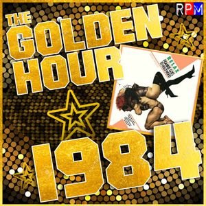 THE GOLDEN HOUR : 1984 (1) *SELECT EARLY ACCESS*