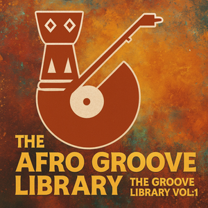 Cover art for The Afro Groove Library :: The Groove Library Vol: 1
