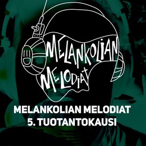Melankolian Melodiat - 22.11.2021: "Lapsuusaikojemme radiohitit"