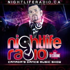 Nightlife Radio Episode 106 with DJ CHROME