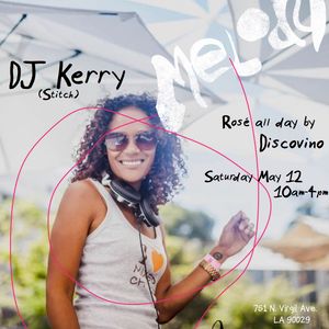 DJ KERRY - LIVE AT MELODY 5.12.18
