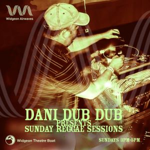 Dani Dub Dub - Reggae Sessions - DJ Dani Dub Dub