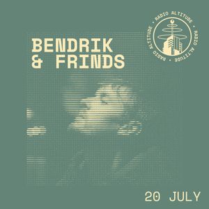 Radio Altitude invite Bendrik & Tour-Maubourg (20.07.22)