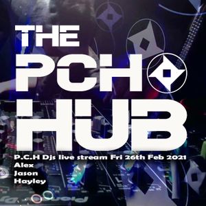 P.C.H Djs live stream Fri 26th Feb 2021