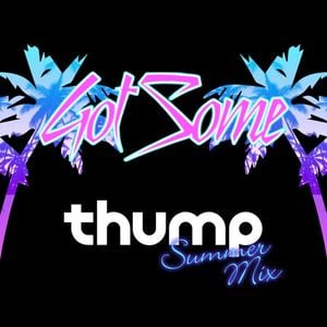Cover art for Thump Summer Mix 2015 by GotSomeMusic