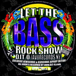 DJT.O - LET THE BASSROCK SHOW AUGUST 2017