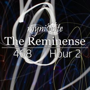 Myni8hte - The Reminense 468 2026-02-01