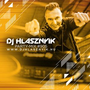 DJ Hlasznyik - Party-mix #905 (Promo Version) [2020]