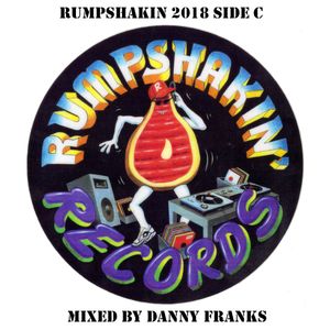 Rumpshakin 2018 - Side C - Mixed by Danny Franks
