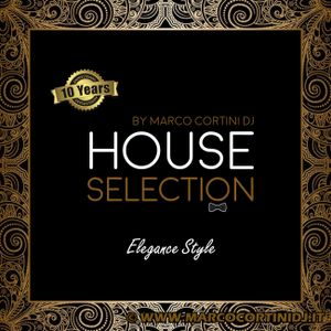 House Selection | Elegance Style - Mixed & selected by Marco Cortini DJ