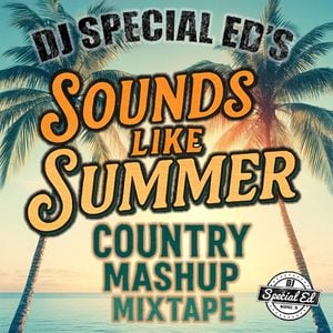 Cover art for DJ Special Ed's Sounds Like Summer Country Mashup Mixtape by SpecialEd