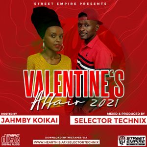 STREET EMPIRE ENTERTAINMENT - Valentines Affair Mix 2021