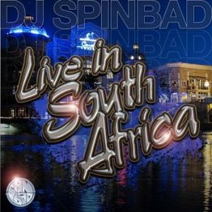 DJ Spinbad Live In South Africa (2012)