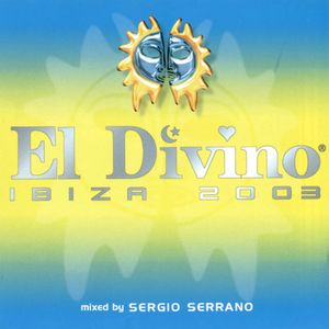 El Divino de Ibiza - 2003 by Sergio Serrano by Eloi242 | Mixcloud