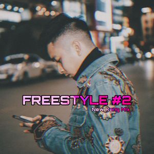 FREESTYLE #2 [Kangmix.]
