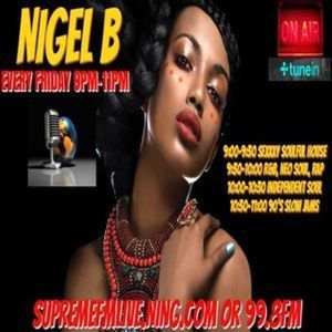 NIGEL B's RADIO SHOW ON SUPREME FM (FRIDAY 03RD SEP 2021)