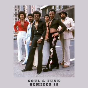 Soul & Funk Remixes 15