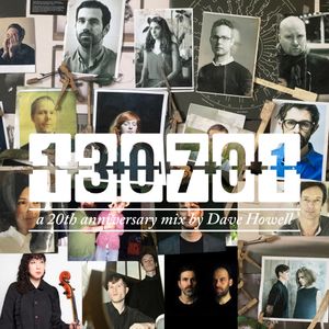 130701 - A 20th Anniversary Mix by Dave Howell