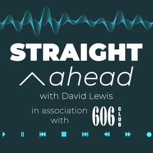 02-07-20 The 606 Club Straight Ahead Show on Solar Radio with George Nelson & David Lewis