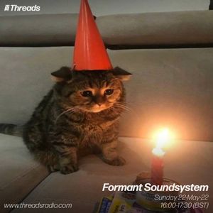 Formant Soundsystem - 22-May-22