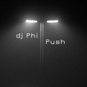 Dj Phi - Push (2021)
