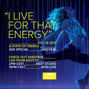 Armin van Buuren - Live @ A State Of Trance 836 (AFAS Live, ADE, Netherlands) 2017-10-19
