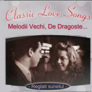 Melodii Vechi De Dragoste Classic Love Songs By Petre Radu Mixcloud