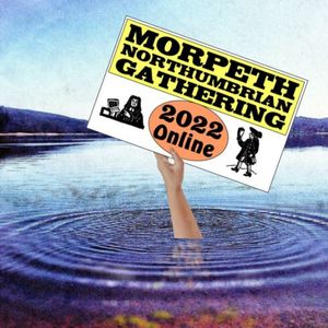 Roving Folk - Northumbria Junction - for the Morpeth Northumbrian Gathering – April 2022